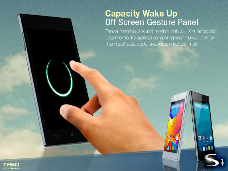 Treq S1 - Fitur Off Screen Gesture atau Capacity WakeUp